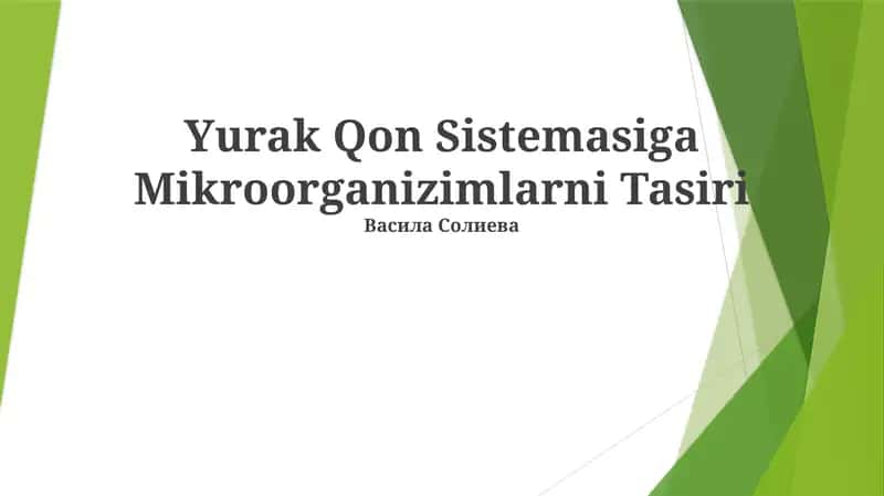 Yurak Qon Sistemasiga Mikroorganizimlarni Tasiri 1