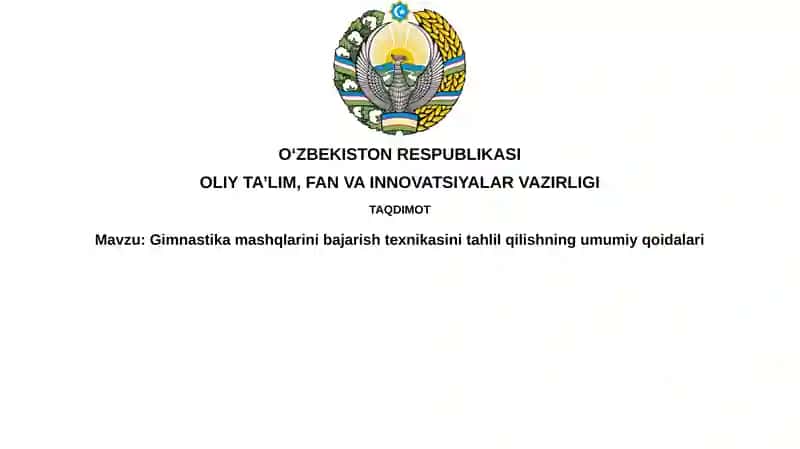 Gimnastika mashqlarini bajarish texnikasini tahlil qilishning umumiy qoidalari