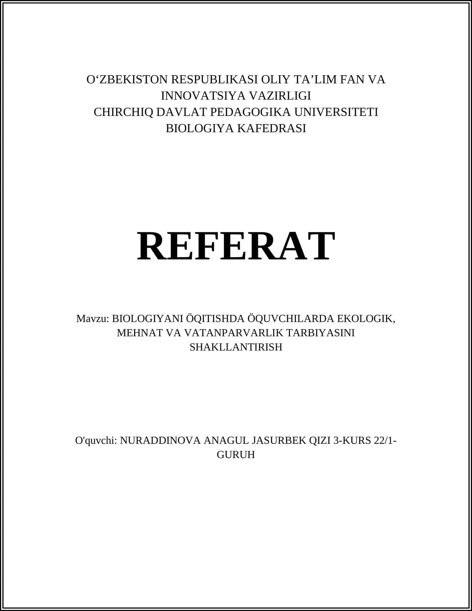 BIOLOGIYANI ÖQITISHDA ÖQUVCHILARDA EKOLOGIK, MEHNAT VA VATANPARVARLIK TARBIYASINI SHAKLLANTIRISH 1