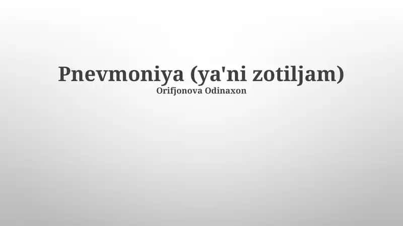 Pnevmoniya: Davolash va Oldini Olish 1
