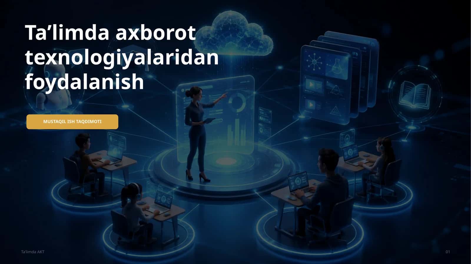 Ta’limda axborot texnologiyalaridan foydalanish 1