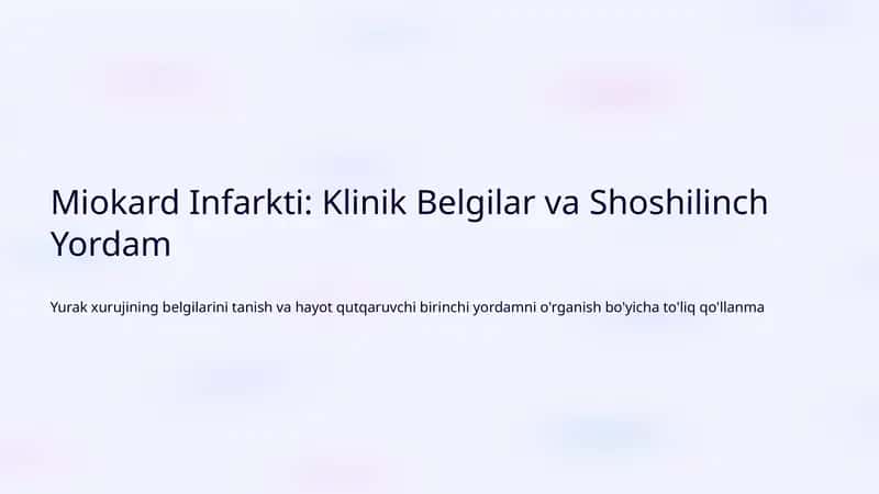 Miokard Infarkti: Klinik Belgilar va Shoshilinch Yordam 1