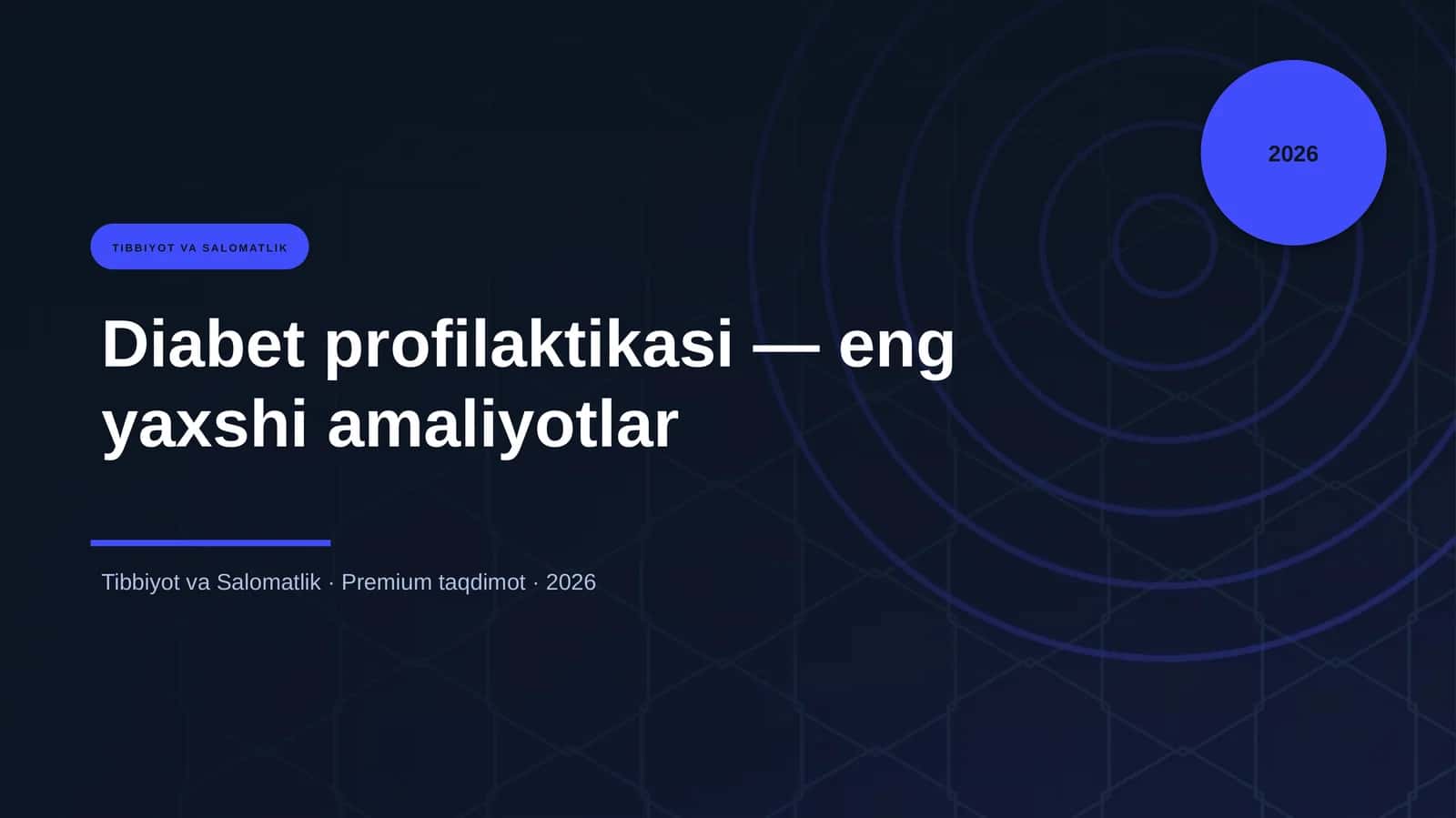 Diabet profilaktikasi — eng yaxshi amaliyotlar 1