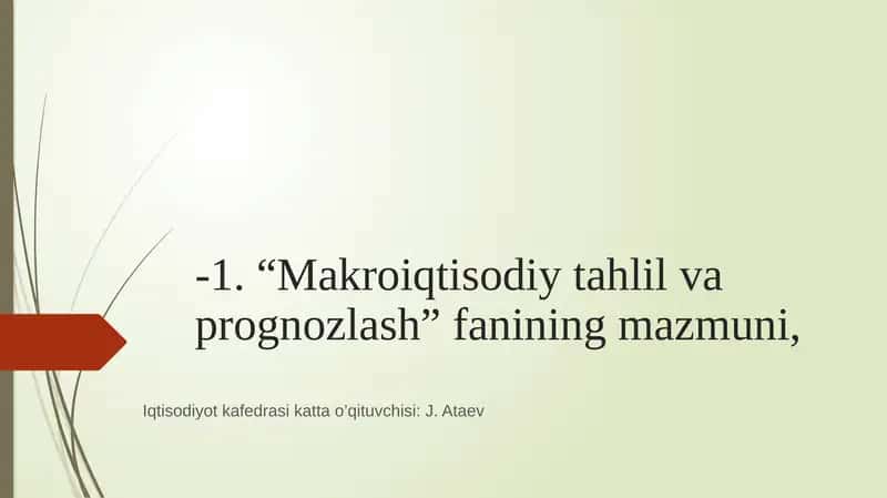 Makroiqtisodiy tahlil va prognozlash 1