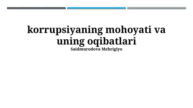 Korrupsiyaning mohoyati va uning oqibatlari 1