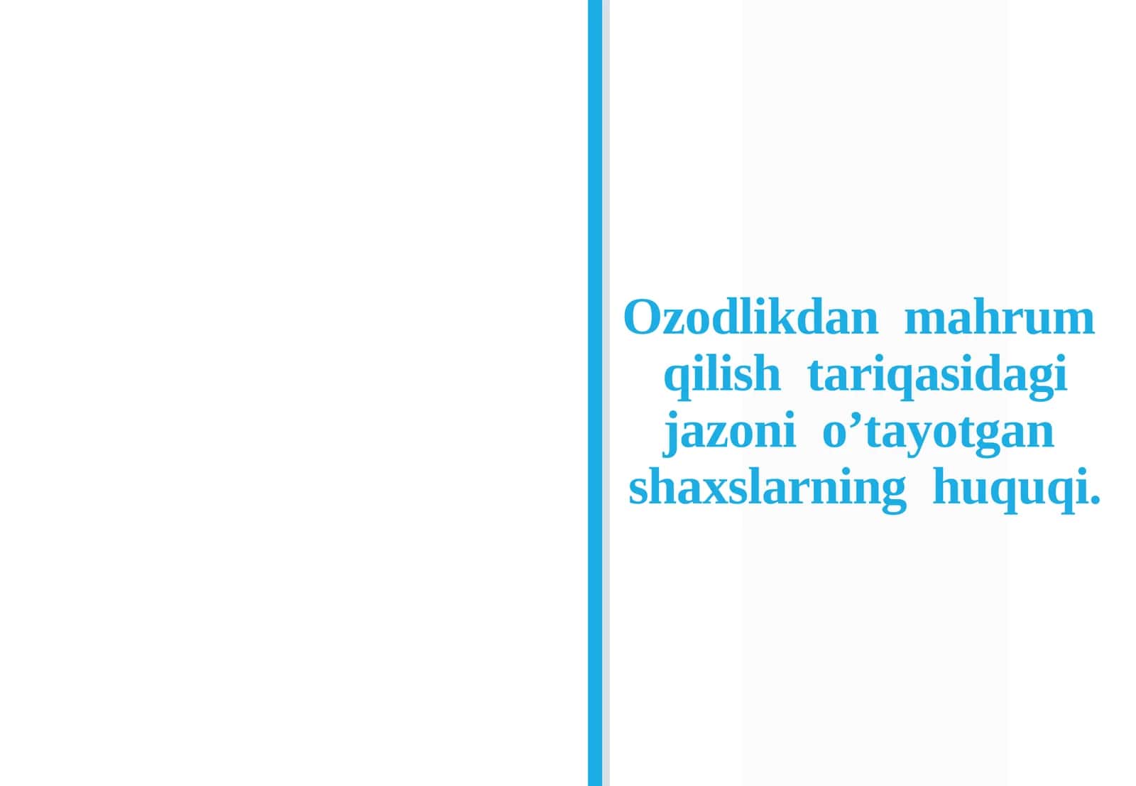 Ozodlikdan Mahrum Qilish Jazosi 1