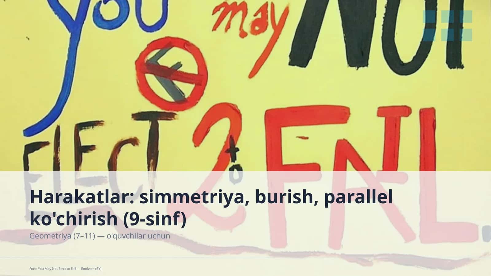 Harakatlar: simmetriya, burish, parallel ko'chirish (9-sinf) 1