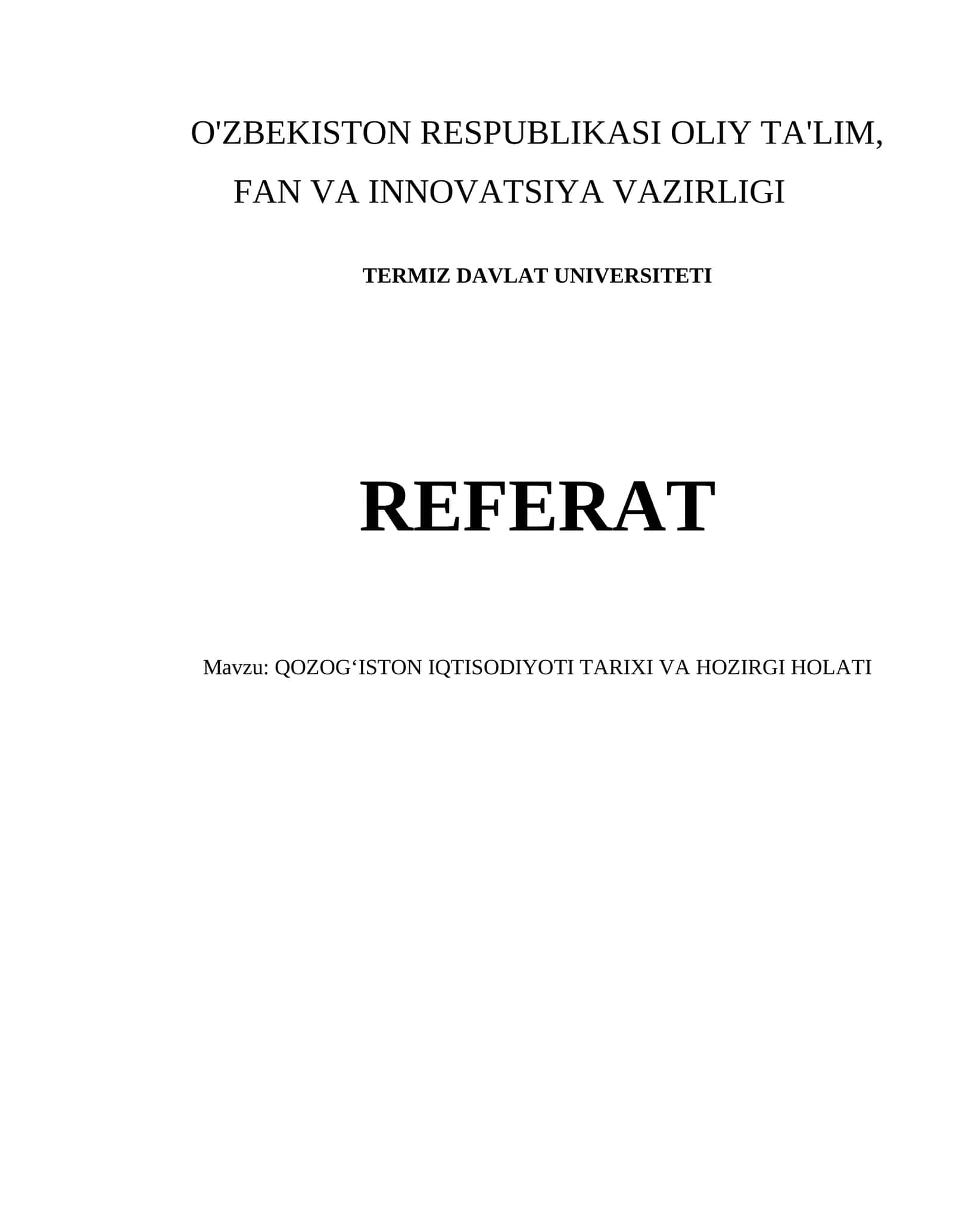 QOZOG‘ISTON IQTISODIYOTI TARIXI VA HOZIRGI HOLATI 1
