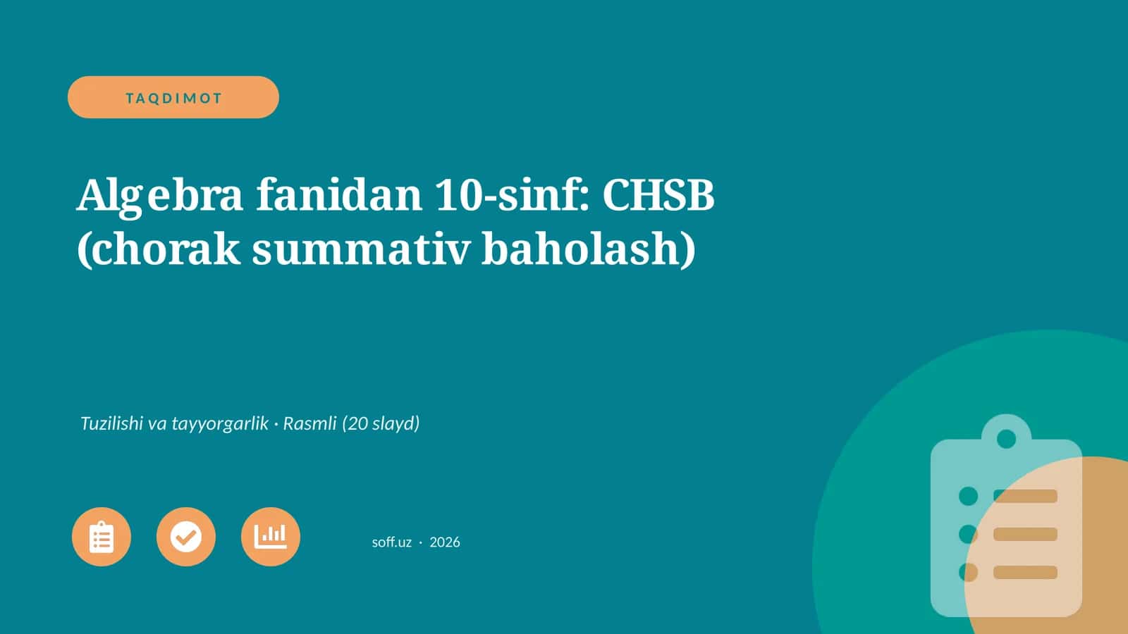 Algebra fanidan 10-sinf: CHSB (chorak summativ baholash) 1