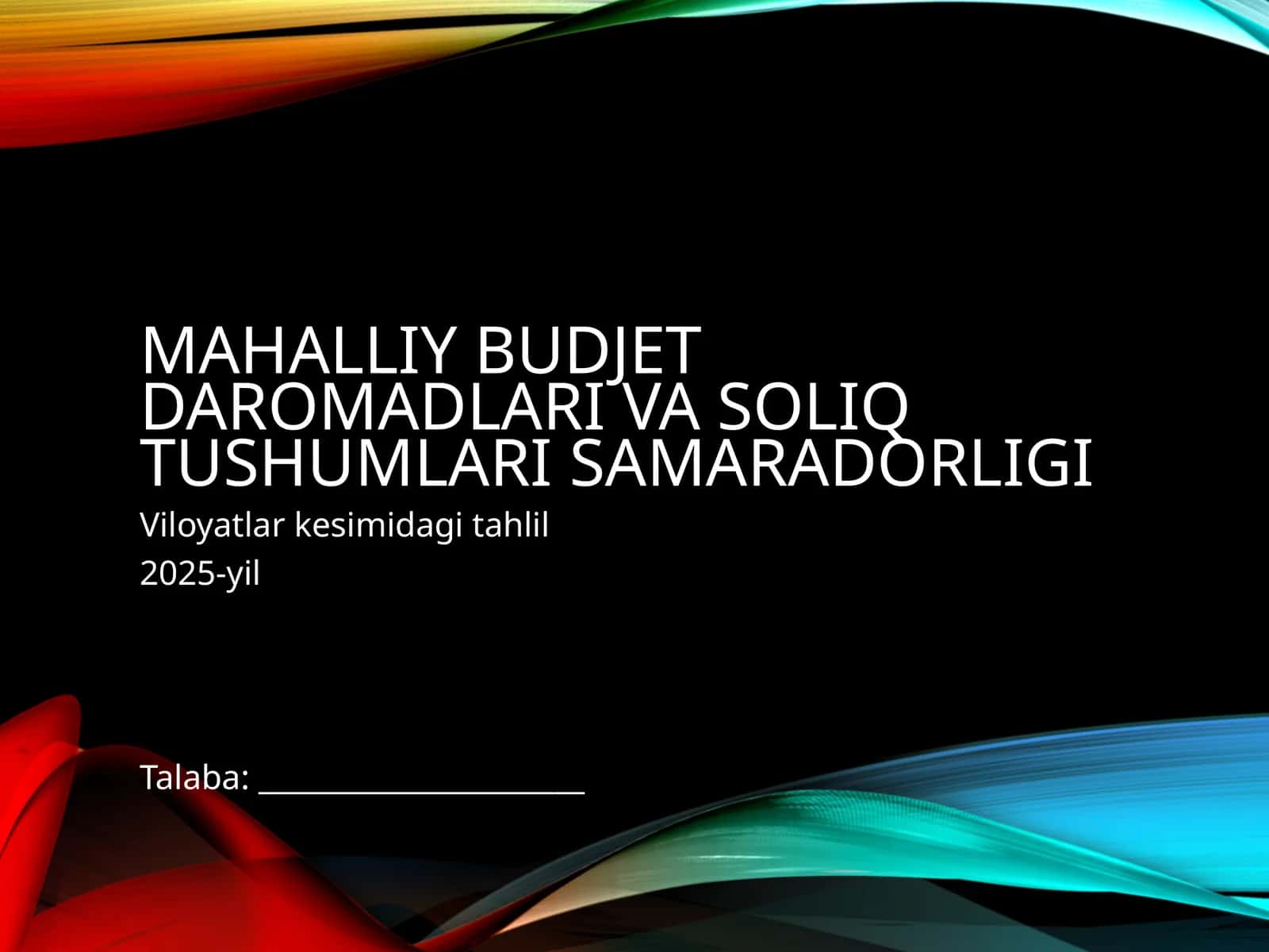Mahalliy Budjet Daromadlari va Soliq Tushumlari Samaradorligi 1
