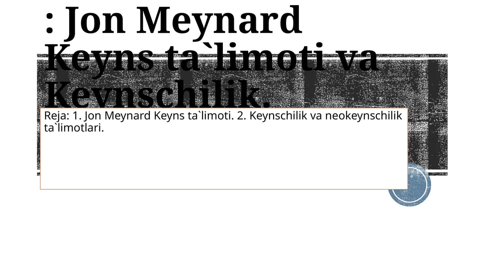 Jon Meynard Keyns ta`limoti 1