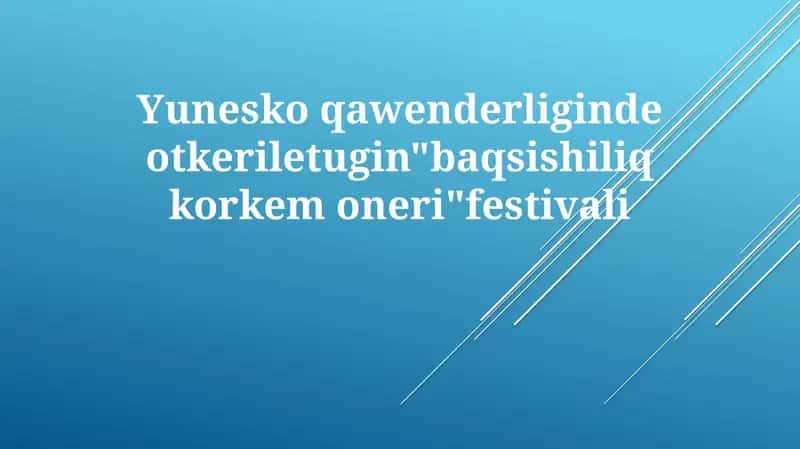 Baqsishiliq kórkem óneri festivali 1