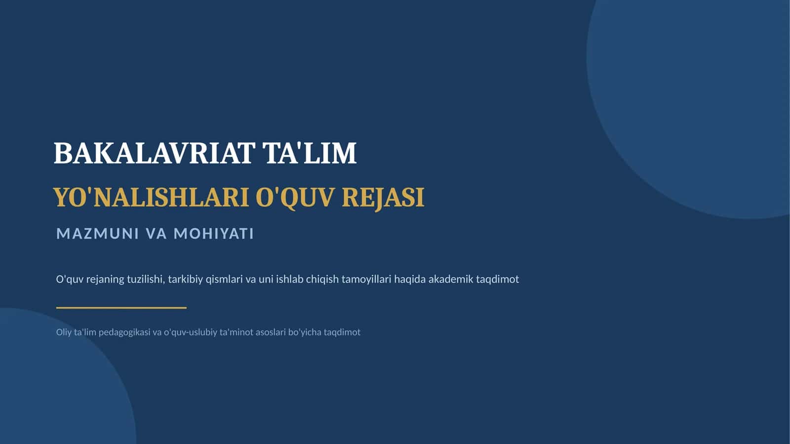 BAKALAVRIAT TA'LIM YO'NALISHLARI O'QUV REJASI 1