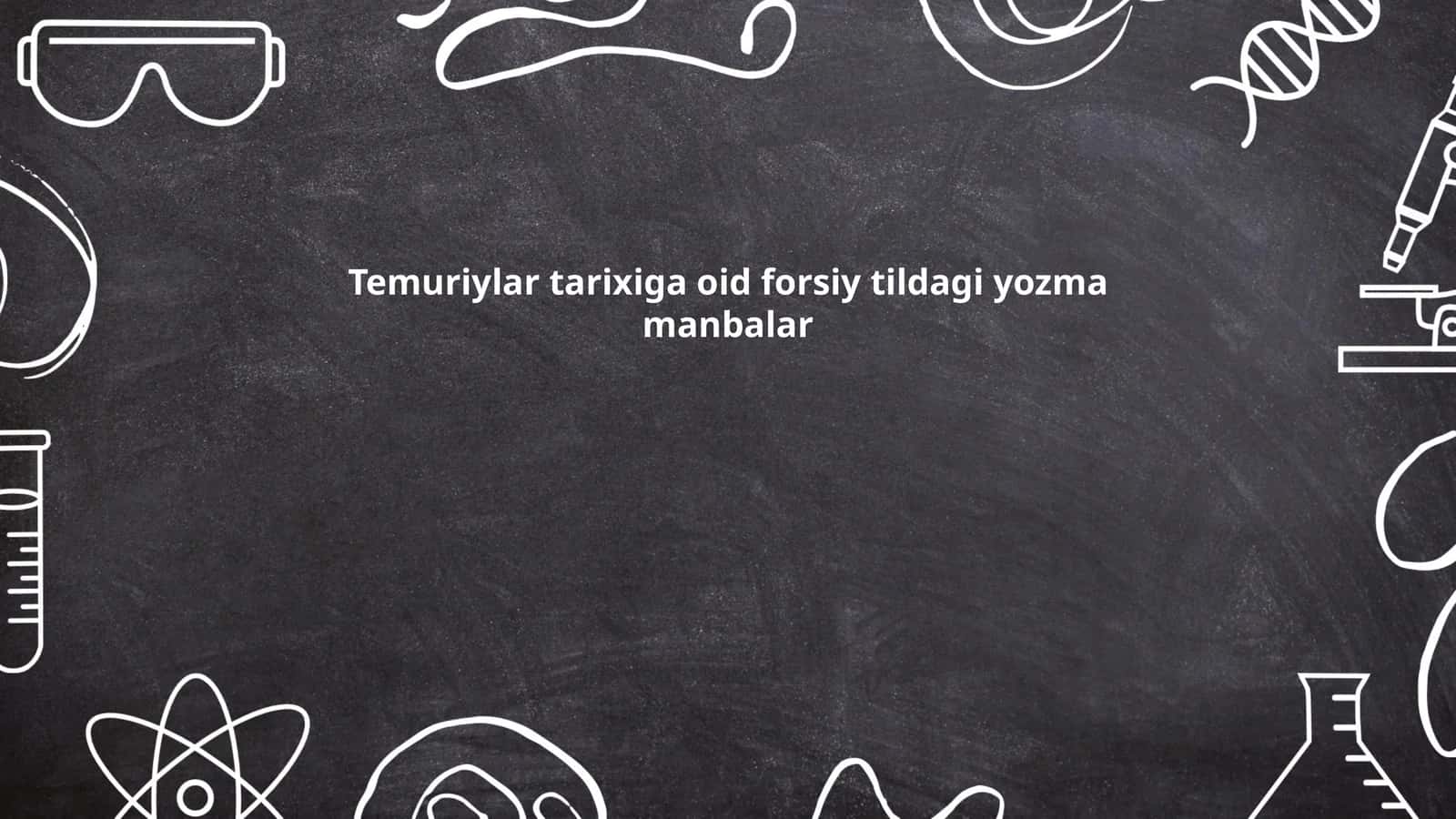 Temuriylar davri yozma manbalari 1
