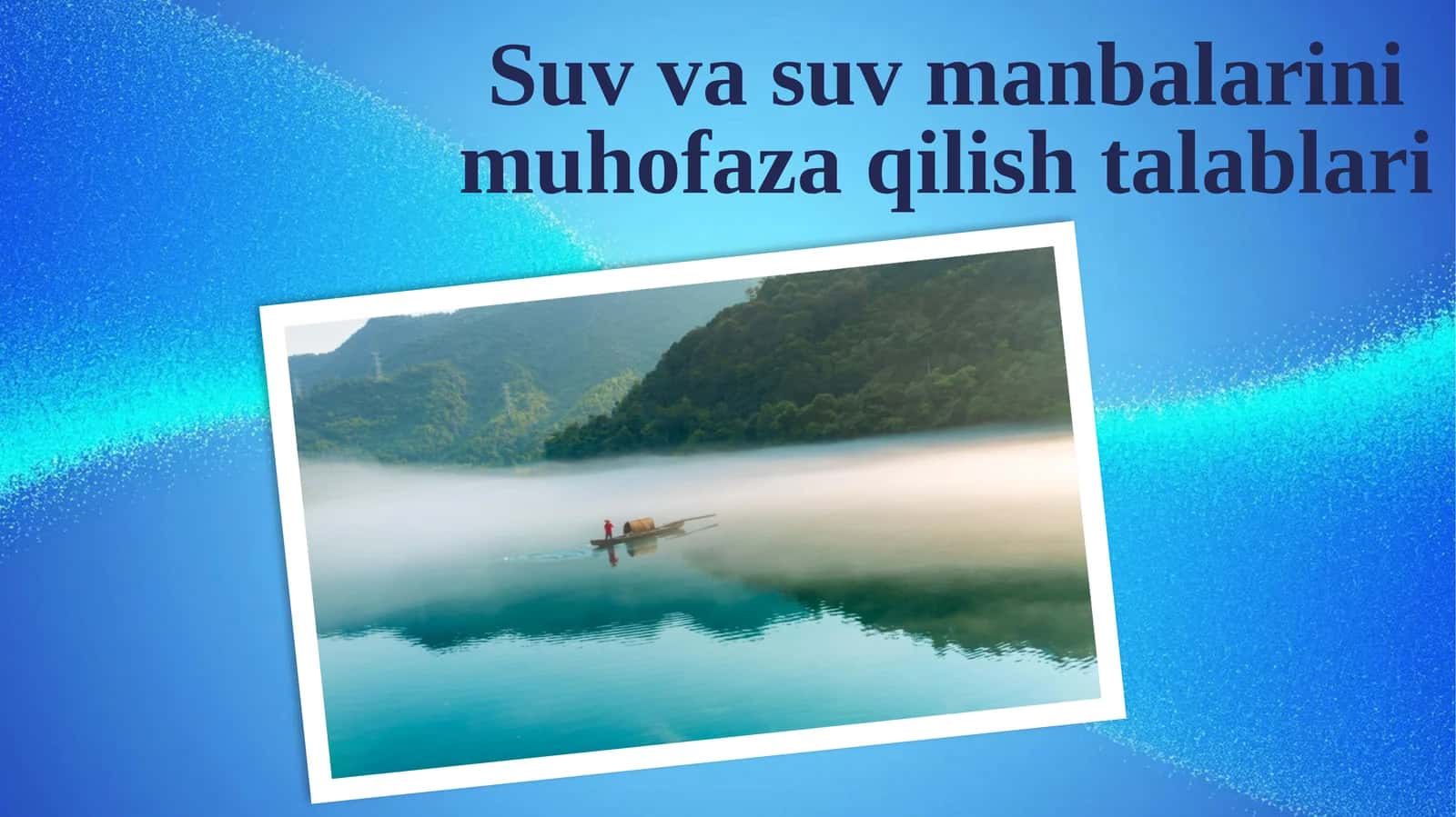 Suv va suvmanbalarini muhofaza qilish talablari 1