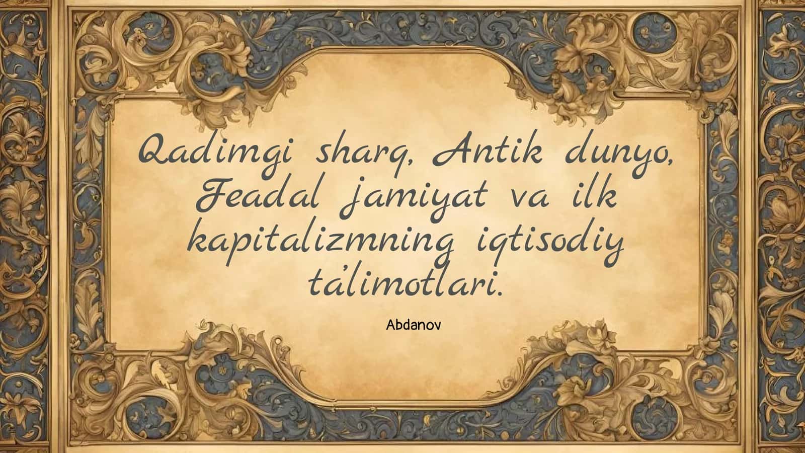 Qadimgi Sharq Iqtisodiy Tizimlari 1