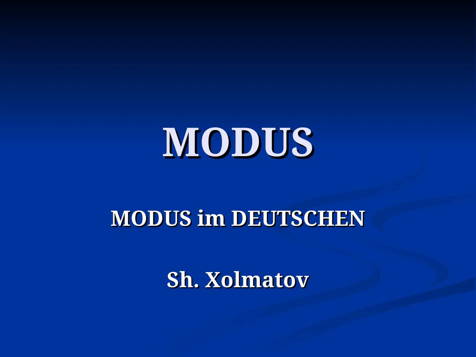 MODUS im DEUTSCHEN 1