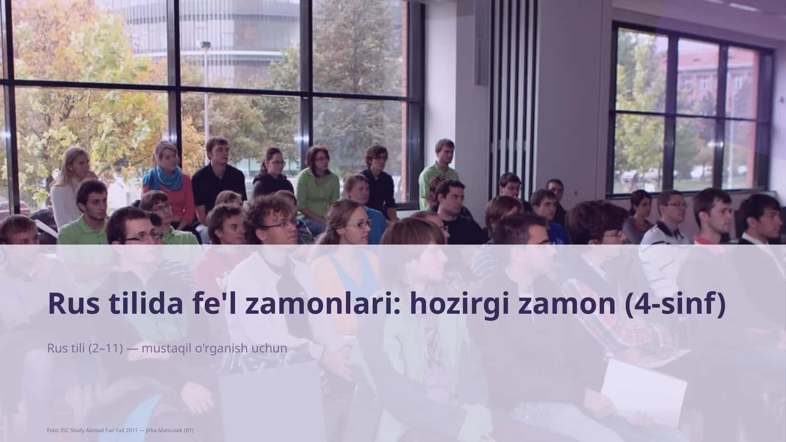 Rus tilida fe'l zamonlari: hozirgi zamon (4-sinf) 1