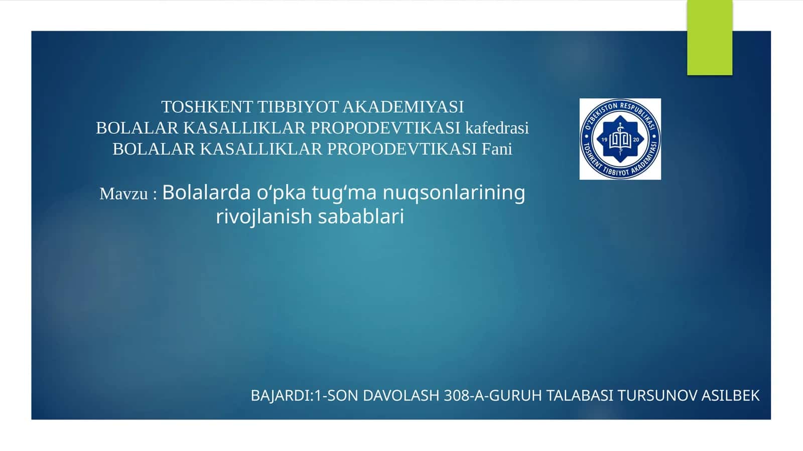 Bolalarda o'pka tuǵma nuqsonlarining rivojlanishi sabablari 1