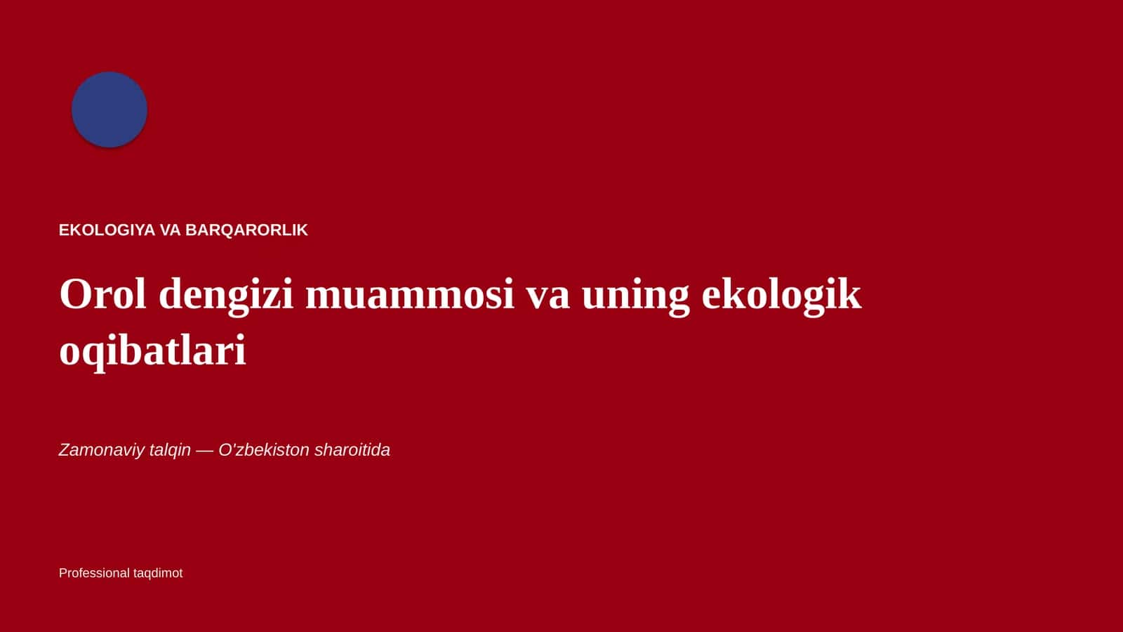 Orol dengizi muammosi va uning ekologik oqibatlari 1