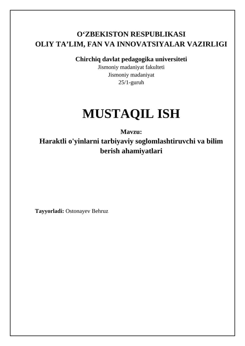 Haraktli o'yinlarni tarbiyaviy soglomlashtiruvchi va bilim berish ahamiyatlari 1