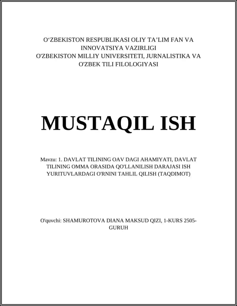 DAVLAT TILINING OAV DAGI AHAMIYATI, DAVLAT TILINING OMMA ORASIDA QO'LLANILISH DARAJASI 1