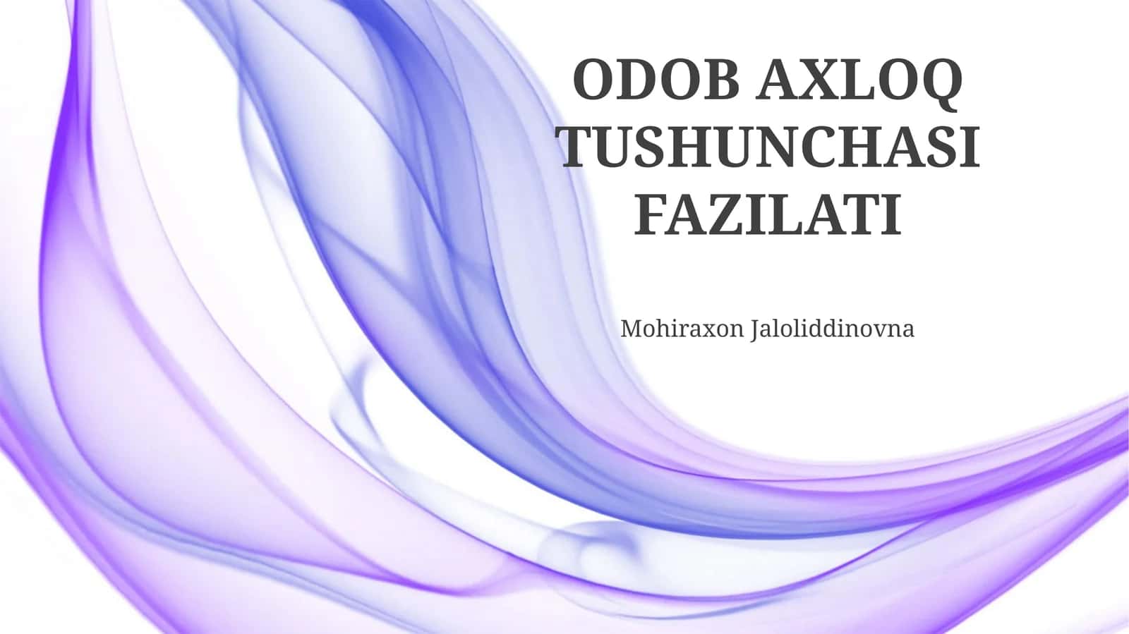 ODOB AXLOQ TUSHUNCHASI FAZILATI 1