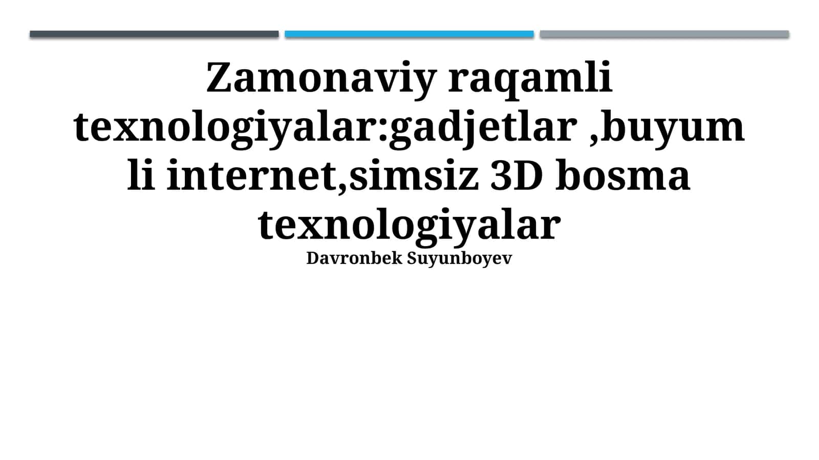 Zamonaviy Raqamli Texnologiyalar 1