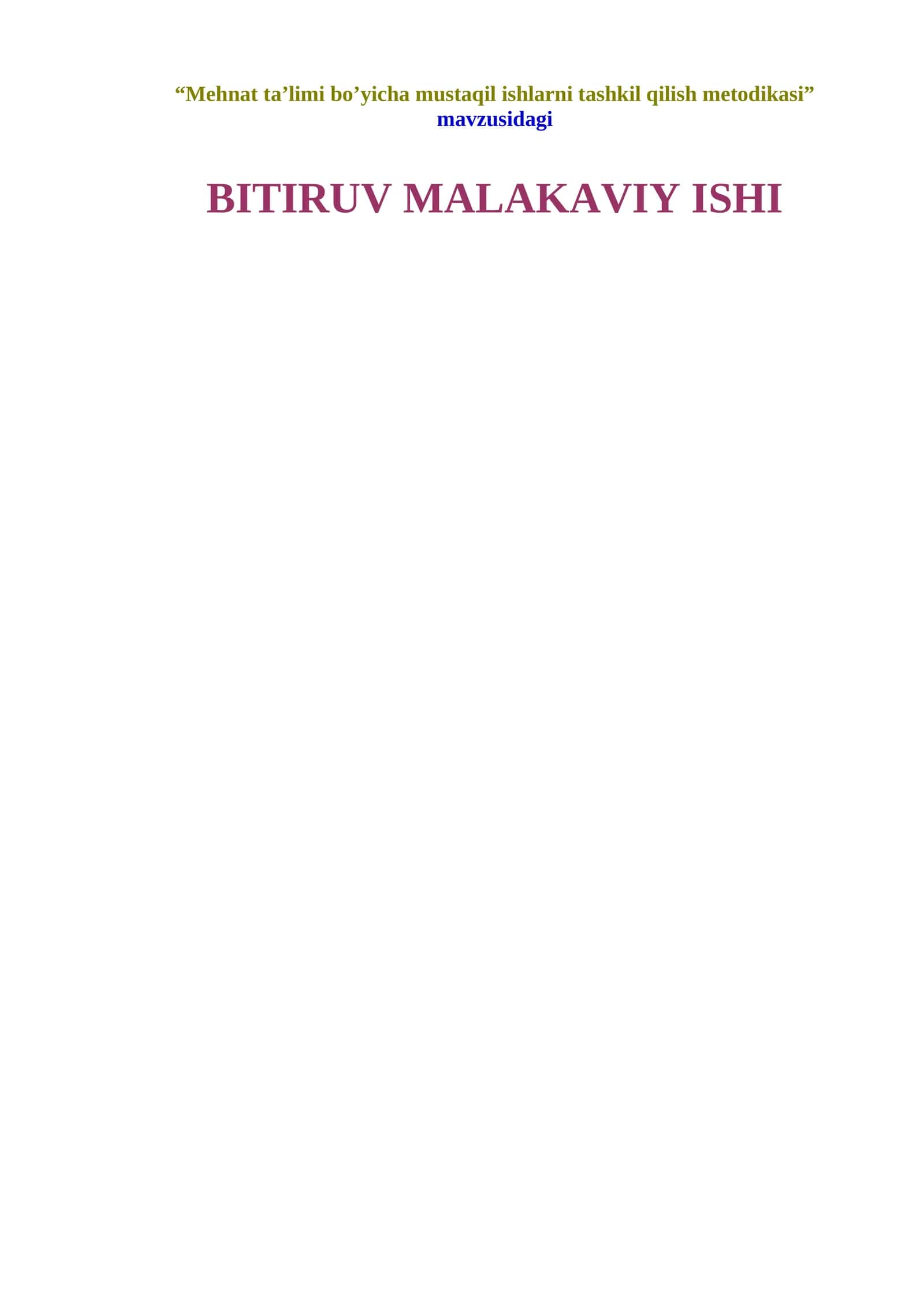 Mehnat ta’limi bo’yicha mustaqil ishlarni tashkil qilish metodikasi 1