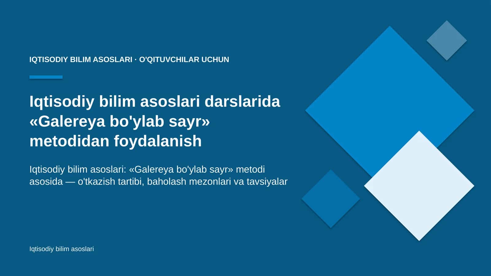 iqtisodiy bilim asoslari darslarida galereya bo'ylab sayr metodidan foydalanish 2284 1