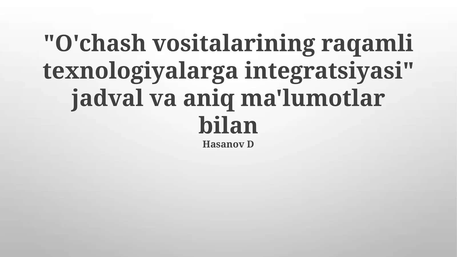 O'chash vositalarining raqamli texnologiyalarga integratsiyasi 1