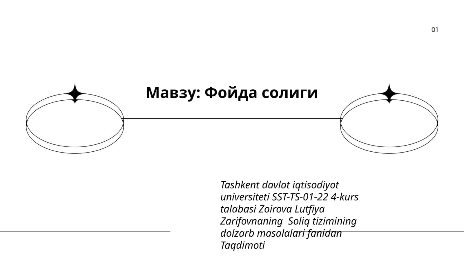 Tashkent davlat iqtisodiyot universiteti SST-TS-01-22 4-kurs talabasi Zoirova Lutfiya Zarifovnaning Soliq tizimining dolzarb masalalari fanidan Taqdimoti 1