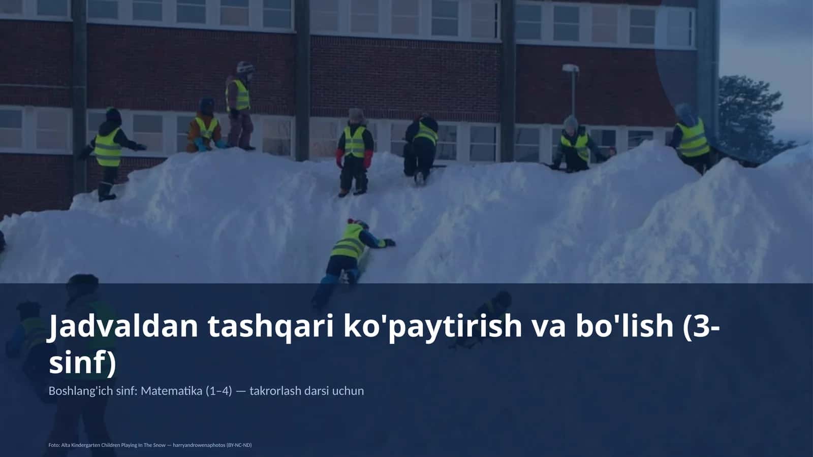 Jadvaldan tashqari ko'paytirish va bo'lish (3-sinf) 1