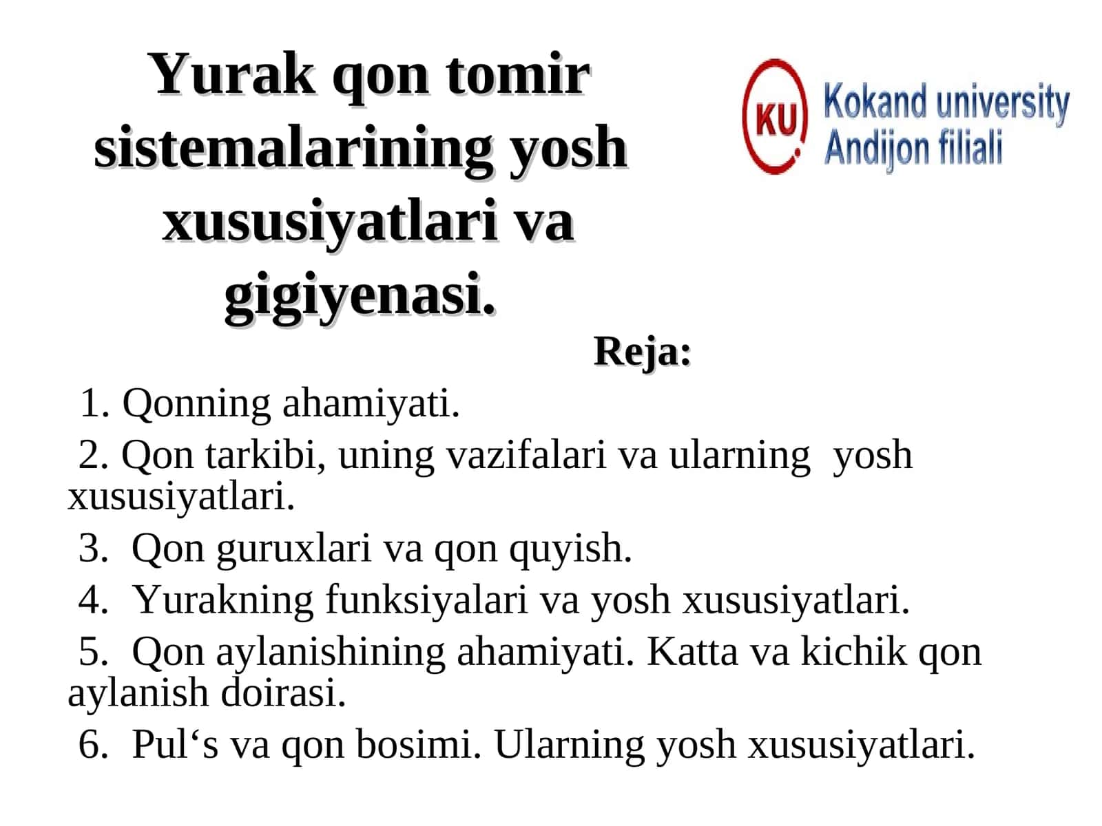 Yurak qon tomir sistemalarining yosh xususiyatlari va gigiyenasi 1