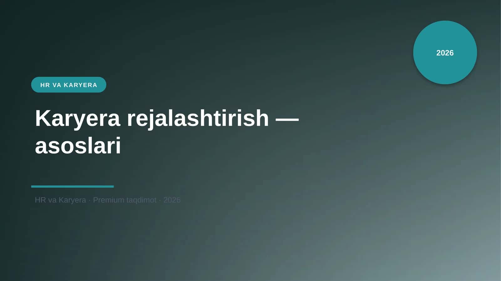 Karyera rejalashtirish — asoslari 1