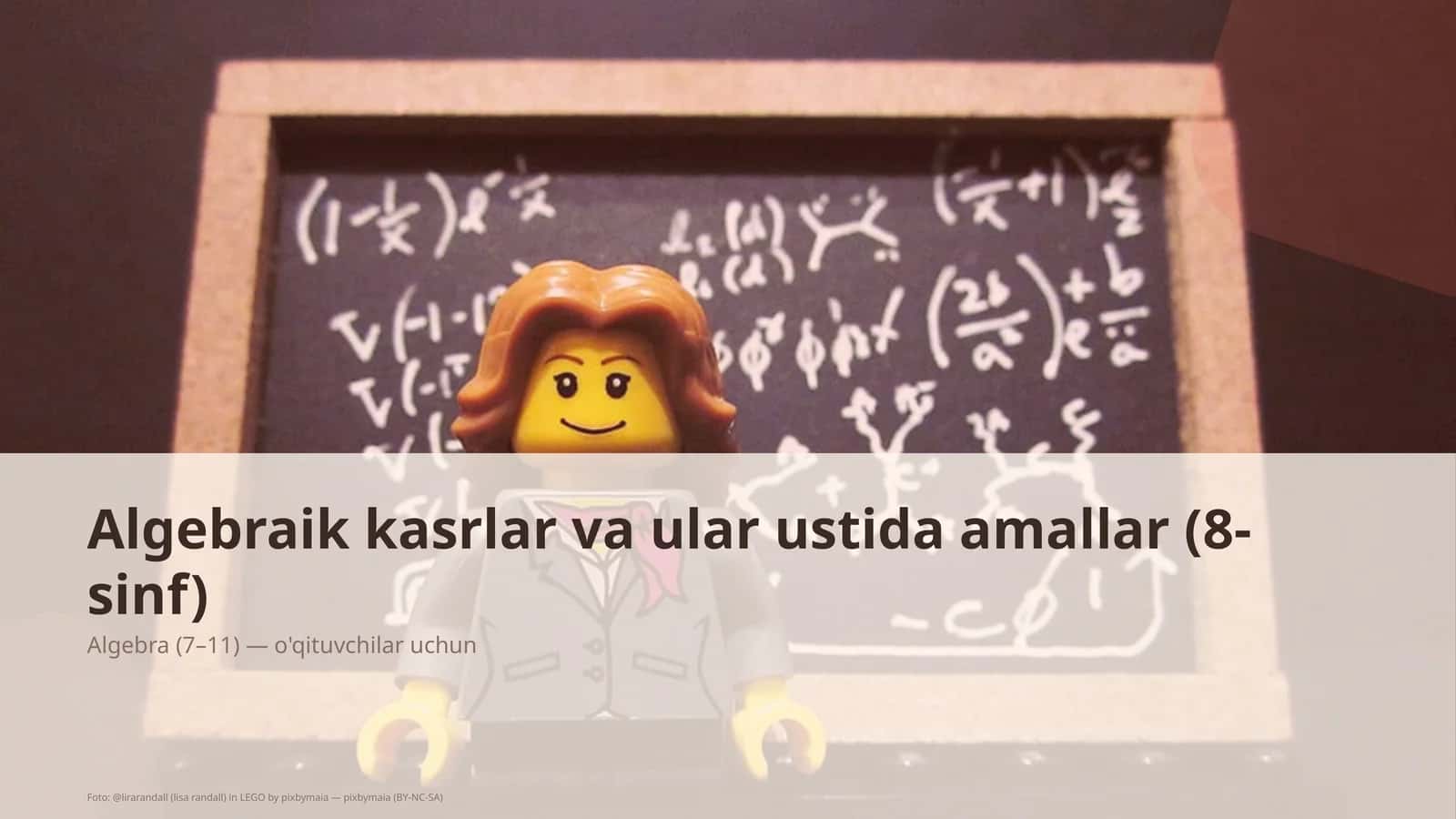 Algebraik kasrlar va ular ustida amallar (8-sinf) 1