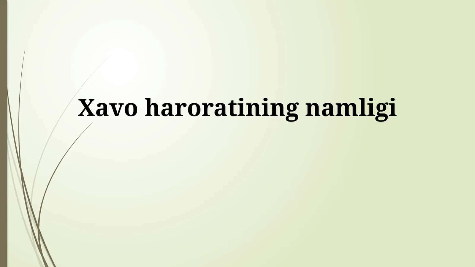 Xavoharoratiningnamligi 1
