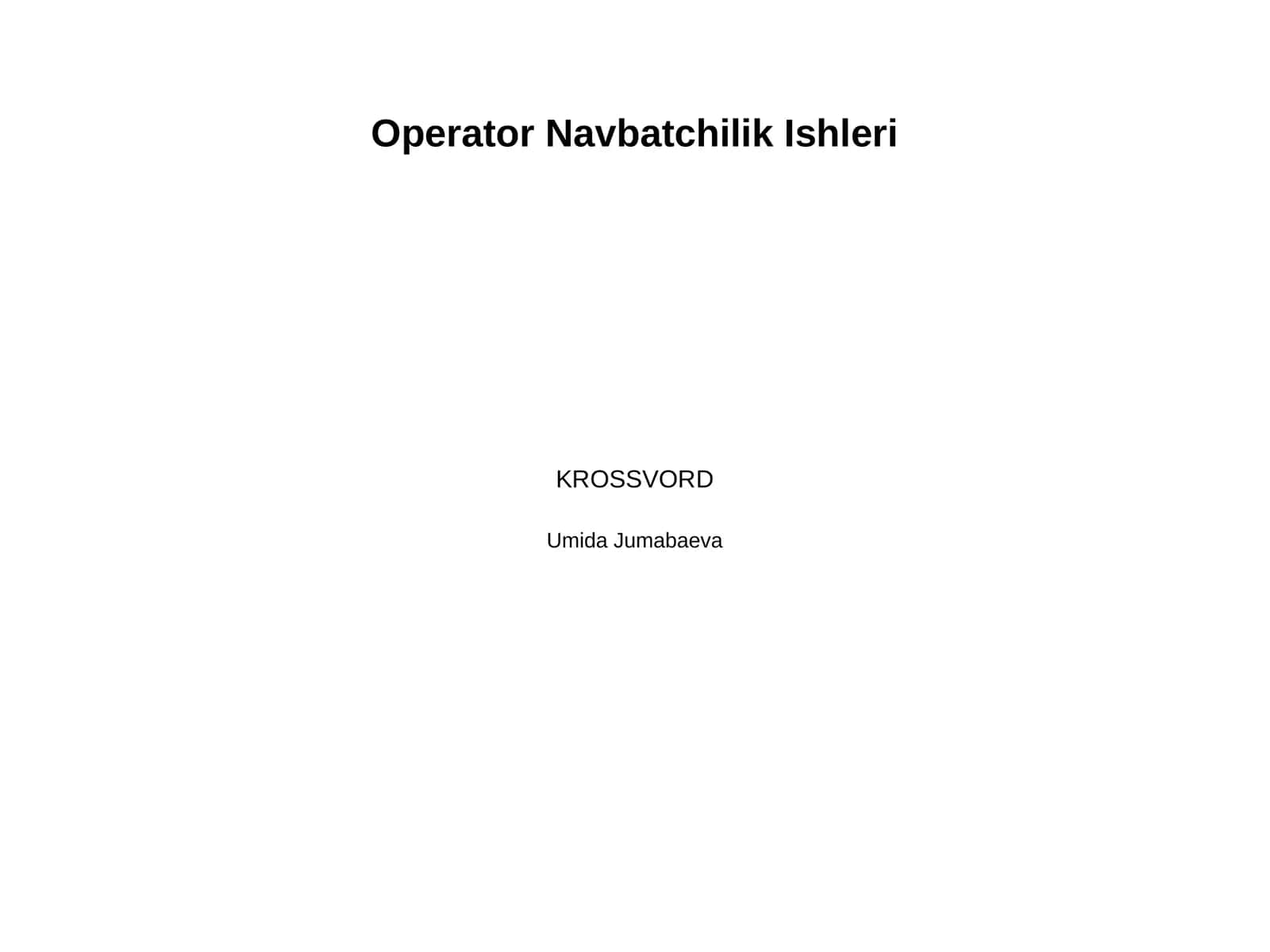 Mavzu: 1. Dispecherlik xizmati operatorning navbatchilik davrida bajaradigan ishlari. 1