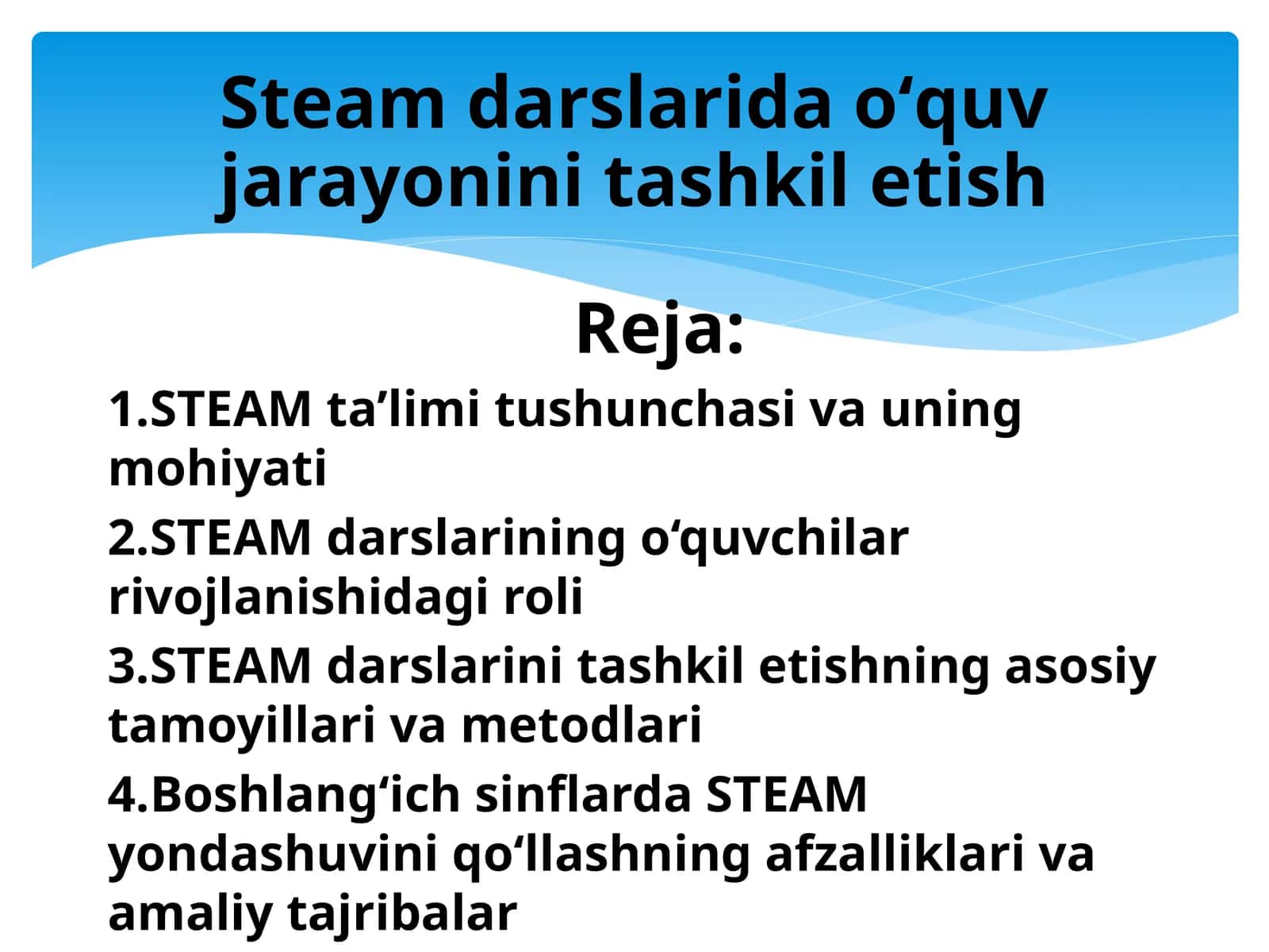 Steam darslarida oʻquv jarayonini tashkil etish 1