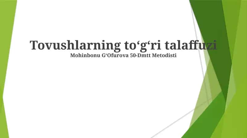Tovushlarning toʻgʻri talaffuzi 1