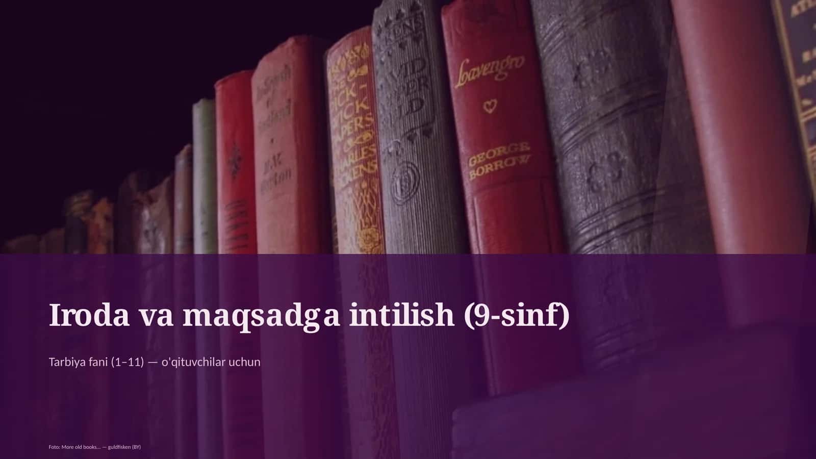 Iroda va maqsadga intilish (9-sinf) 1