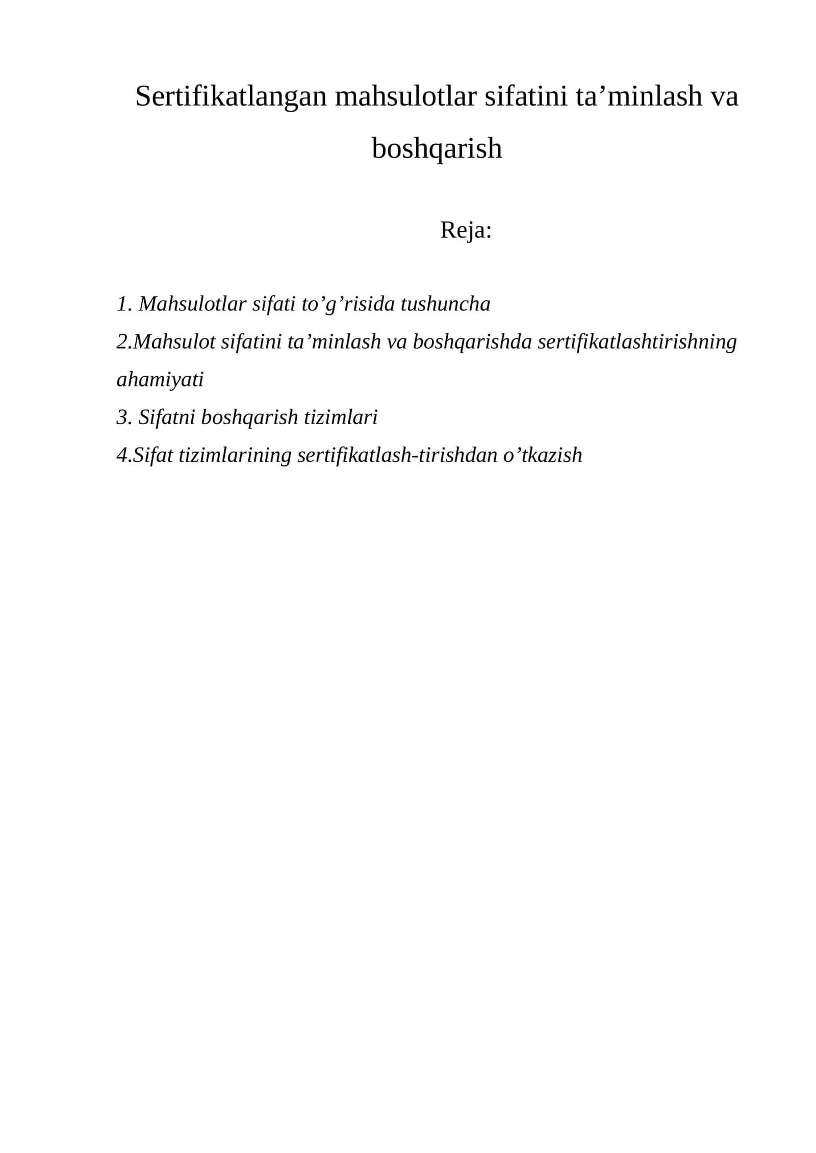 Sertifikatlangan mahsulotlar sifatini ta’minlash va boshqarish 1