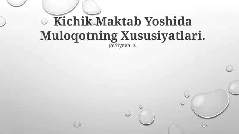Kichik Maktab Yoshida Muloqotning Xususiyatlari 1