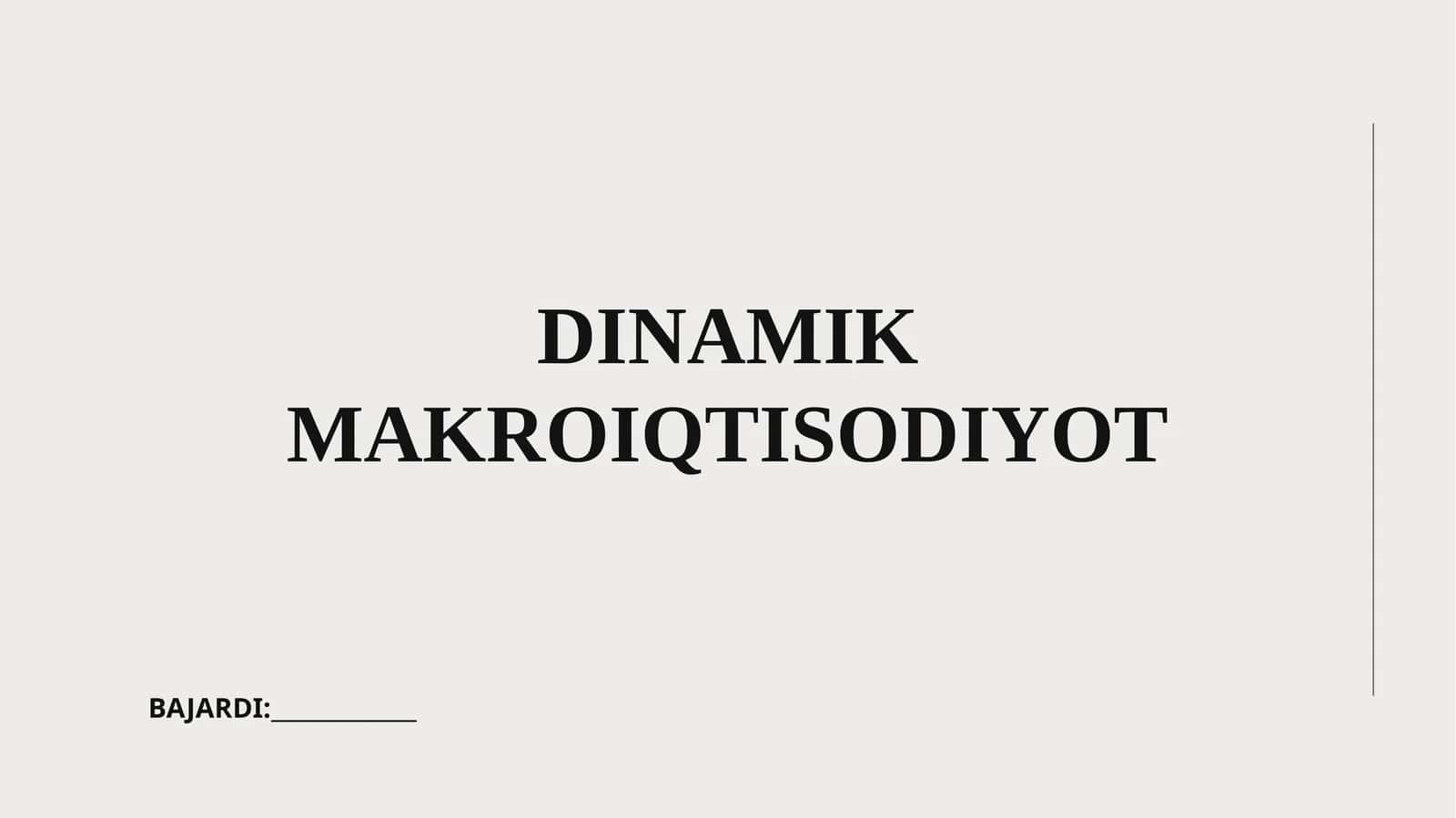 DINAMIK MAKROIQTISODIYOT 1