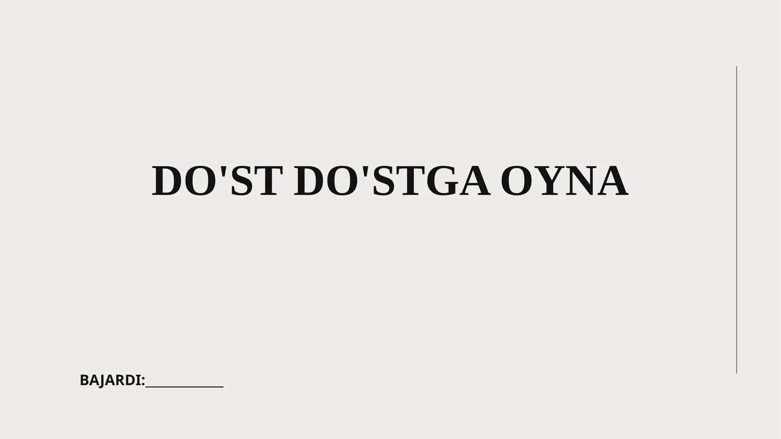 Do'st do'stga oyna 1