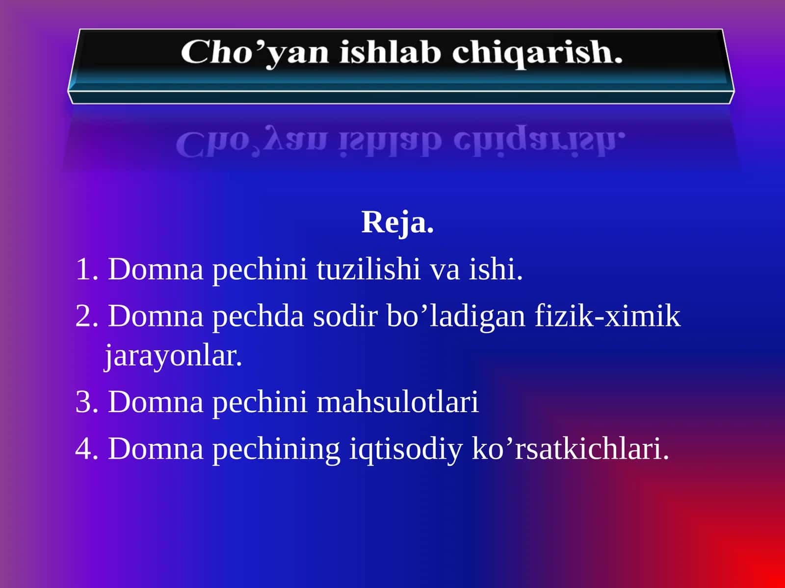 Choyan ishlab chiqarish. 1