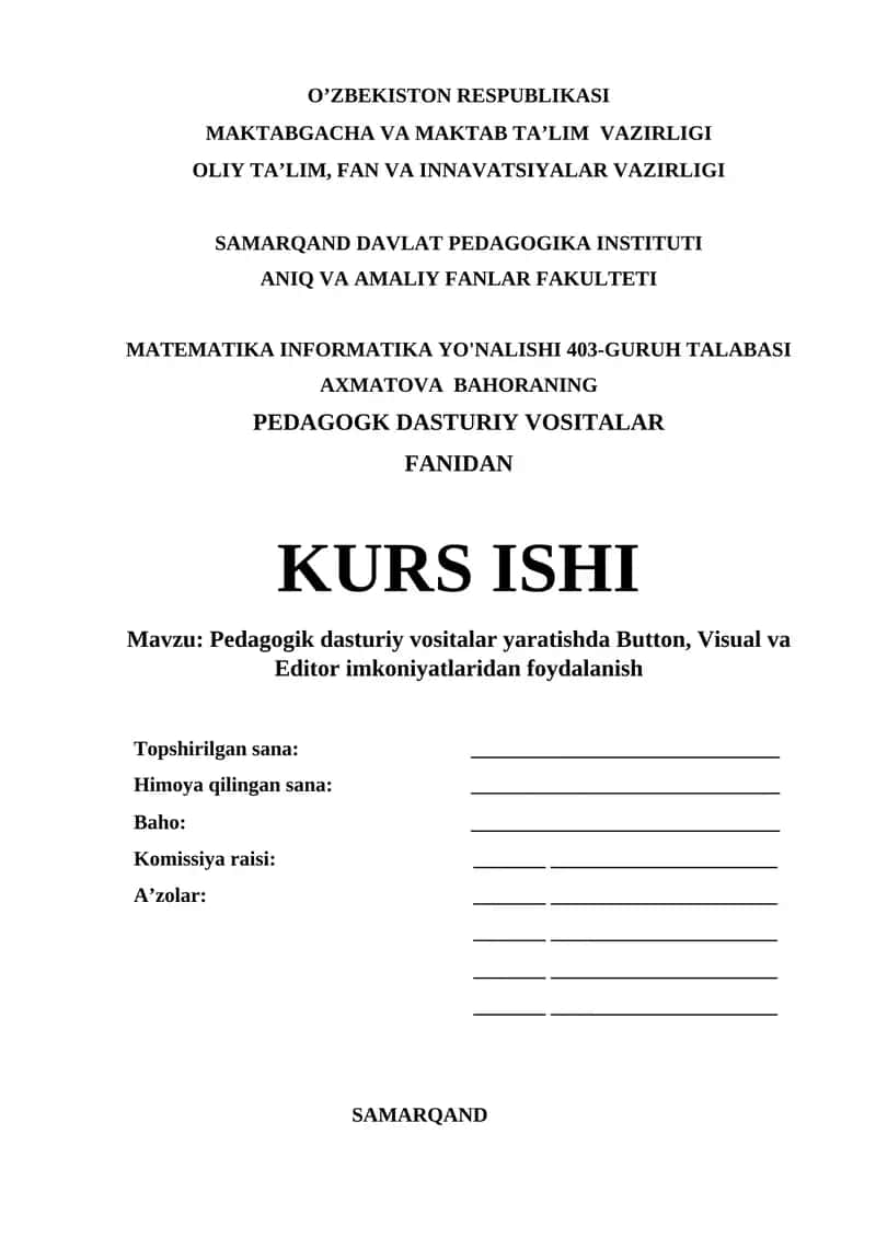 Pedagogik dasturiy vositalar yaratishda Button, Visual va Editor imkoniyatlaridan foydalanish 1