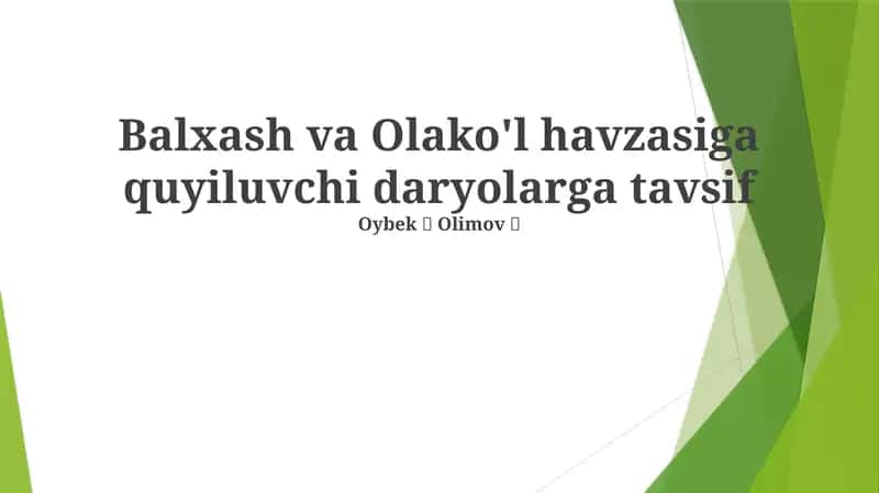 Balxash va Olako'l havzasiga quyiluvchi daryolarga tavsif 1
