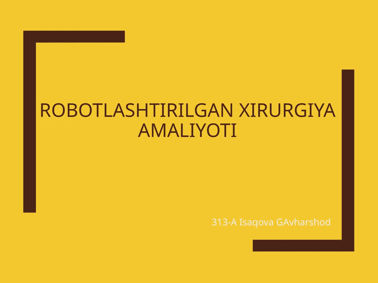 Robotlashtirilgan xirurgiya amaliyoti 1