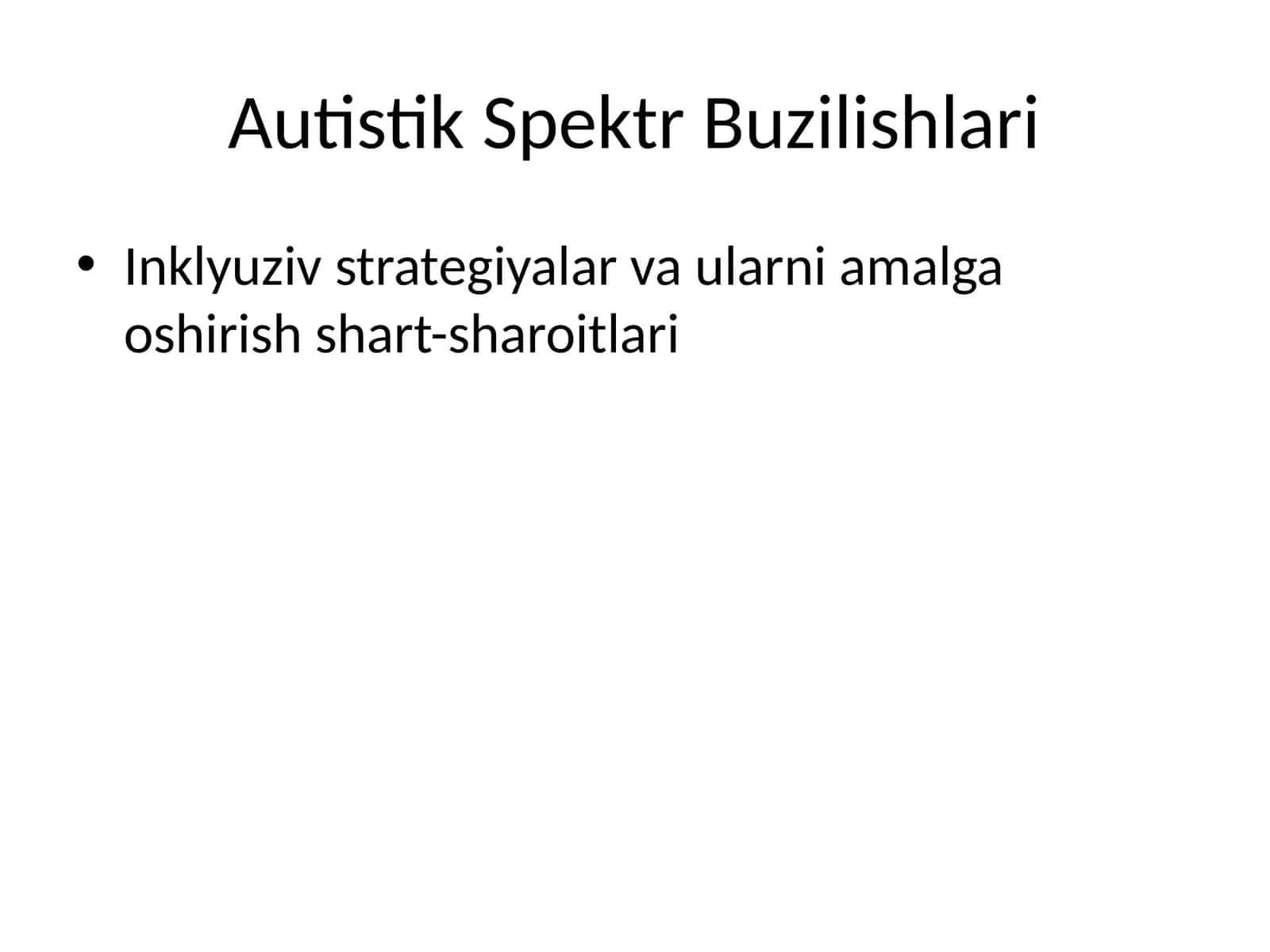 Autistik Spektr Buzilishlari 1